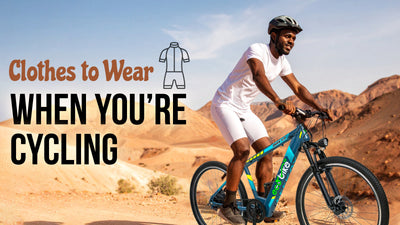 Clothes to Wear When You’re Cycling