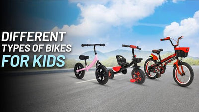 Different types of Bikes for kids: Balance, Tricycle and Pedal Bike