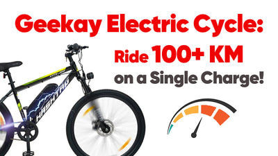 Geekay Electric Cycle: Ride 100+ KM on a Single Charge!