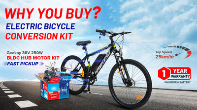 Why You Buy A Geekay Electric Bicycle Conversion Kit?